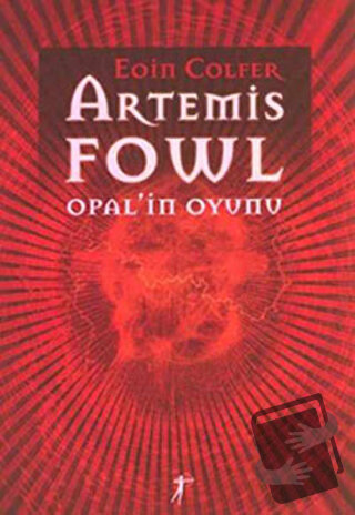 Artemis Fowl Opal’in Oyunu - Eoin Colfer - Artemis Yayınları - Fiyatı 