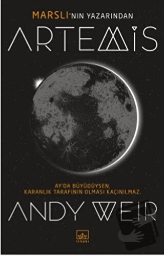 Artemis - Andy Weir - İthaki Yayınları - Fiyatı - Yorumları - Satın Al