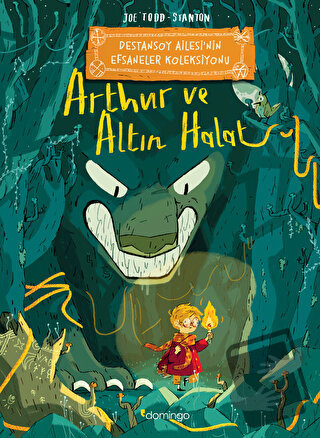 Arthur ve Altın Halat: Destansoy Ailesi'nin Efsaneler Koleksiyonu - Jo