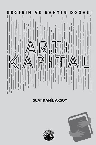 Artı Kapital - Suat Kamil Aksoy - Vivo Yayınevi - Fiyatı - Yorumları -