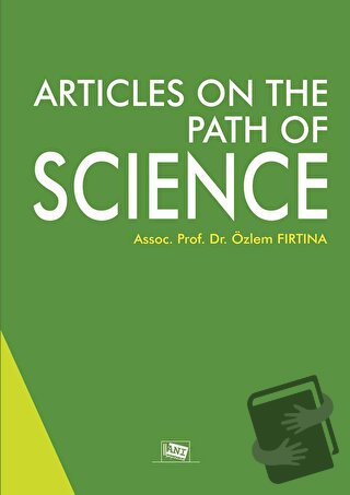 Articles On The Path Of Science - Özlem Fırtına - Anı Yayıncılık - Fiy