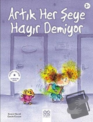 Artık Her Şeye Hayır Demiyor - Carole Croüzet - 1001 Çiçek Kitaplar - 