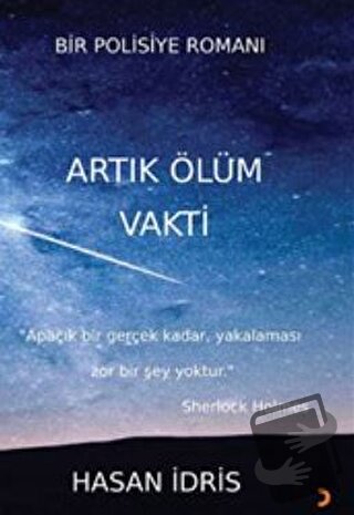 Artık Ölüm Vakti - Hasan İdris - Cinius Yayınları - Fiyatı - Yorumları