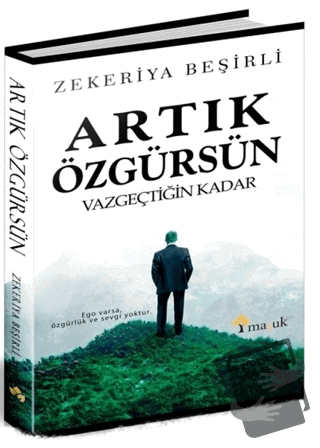 Artık Özgürsün - Zekeriya Beşirli - Maşuk Kitap - Fiyatı - Yorumları -