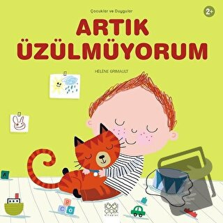 Artık Üzülmüyorum - Helene Grimault - 1001 Çiçek Kitaplar - Fiyatı - Y