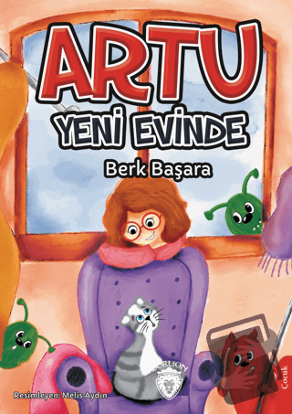 Artu Yeni Evinde - Berk Başara - Dorlion Yayınları - Fiyatı - Yorumlar