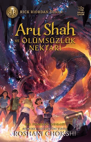 Aru Shah ve Ölümsüzlük Nektarı - Roshani Chokshi - İthaki Çocuk Yayınl