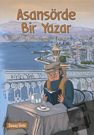 Asansörde Bir Yazar - Savaş Ünlü - Kumran Yayınları - Fiyatı - Yorumla