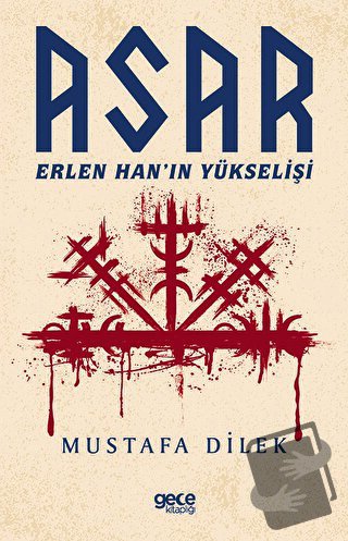 Asar - Erlen Han’ın Yükselişi - Mustafa Dilek - Gece Kitaplığı - Fiyat