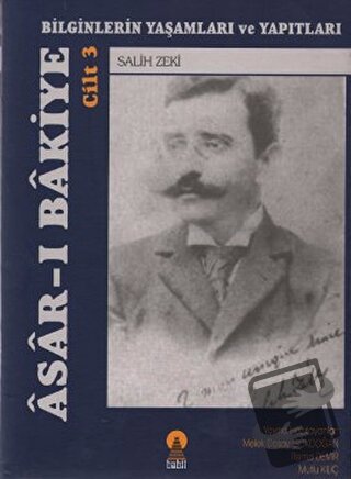 Asar-ı Bakiye Cilt 3 - Salih Zeki - Ebabil Yayınları - Fiyatı - Yoruml