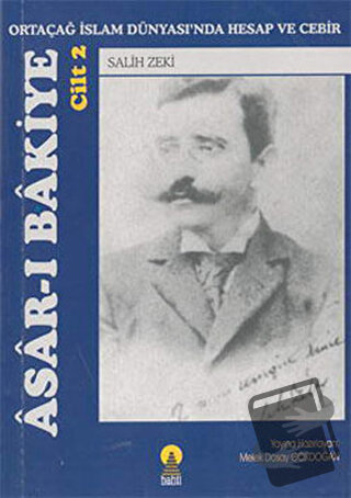 Asar-ı Bakiye: Ortaçağ İslam Dünyası’nda Hesap ve Cebir Cilt 2 - Salih