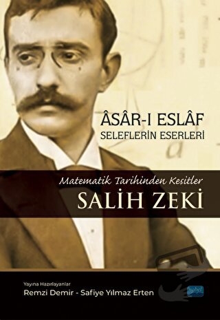 Asar-ı Eslaf - Seleflerin Eserleri - Remzi Demir - Nobel Akademik Yayı