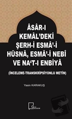 Asar-ı Kemal'deki Şerh-i Esma-i Hüsna Esma-i Nebi ve Na't-ı Enbiya - Y