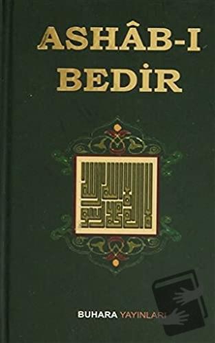 Ashab-ı Bedir ( Yaldız Baskılı) (Ciltli) - Kolektif - Buhara Yayınları