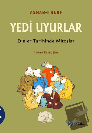 Ashab-ı Kefh Yedi Uyurlar - Hamza Karaoğlan - Kabalcı Yayınevi - Doruk