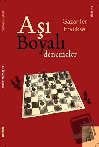 Aşı Boyalı Denemeler - Gazanfer Eryüksel - Şyk Kitap - Fiyatı - Yoruml