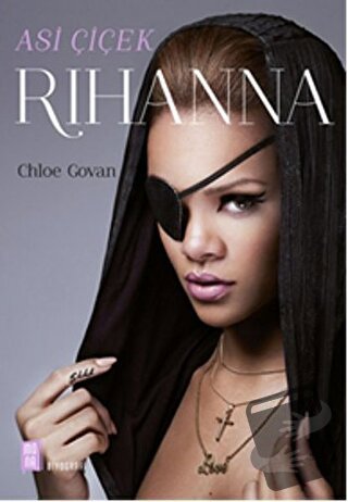 Asi Çiçek Rihanna - Chloe Govan - Mona Kitap - Fiyatı - Yorumları - Sa