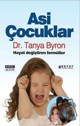 Asi Çocuklar - Tanya Byron - Boyut Yayın Grubu - Fiyatı - Yorumları - 