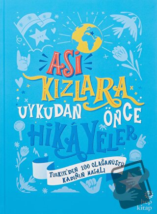 Asi Kızlara Uykudan Önce Hikayeler (Ciltli) - Ayşegül Gürsel - Hep Kit