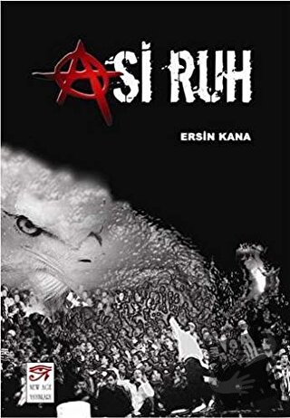 Asi Ruh - Ersin Kana - New Age Yayınları - Fiyatı - Yorumları - Satın 