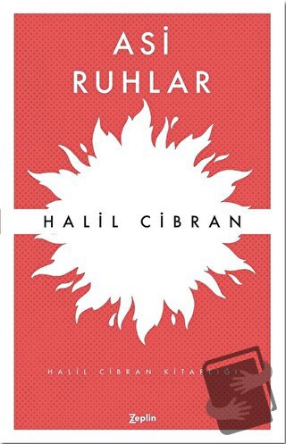 Asi Ruhlar - Halil Cibran - Zeplin Kitap - Fiyatı - Yorumları - Satın 