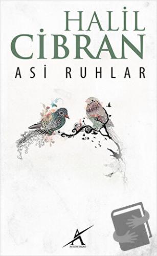 Asi Ruhlar - Halil Cibran - Avrupa Yakası Yayınları - Fiyatı - Yorumla