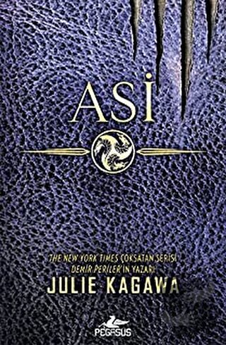 Asi - Julie Kagawa - Pegasus Yayınları - Fiyatı - Yorumları - Satın Al