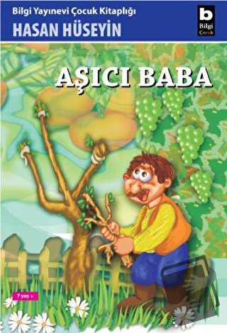 Aşıcı Baba - Hasan Hüseyin Korkmazgil - Bilgi Yayınevi - Fiyatı - Yoru