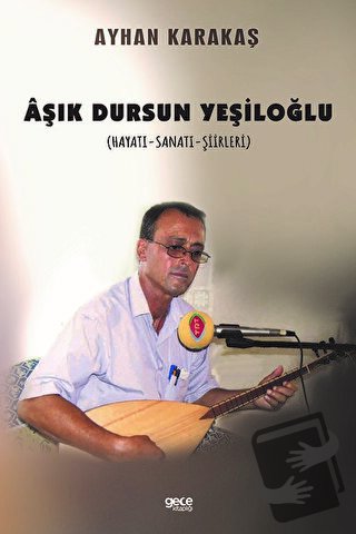 Aşık Dursun Yeşiloğlu - Ayhan Karakaş - Gece Kitaplığı - Fiyatı - Yoru