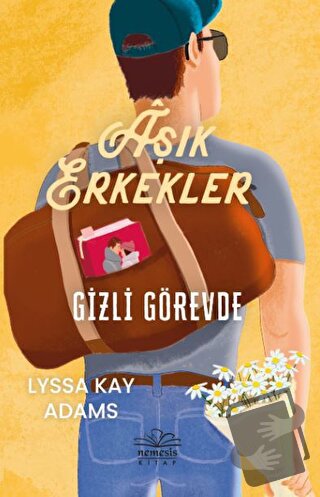 Aşık Erkekler Gizli Görevde - Lyssa Kay Adams - Nemesis Kitap - Fiyatı