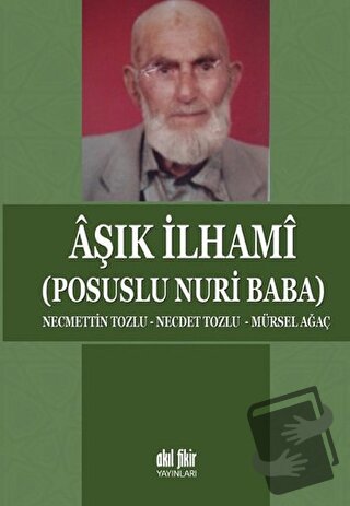 Aşık İlhami - Mürsel Ağaç - Akıl Fikir Yayınları - Fiyatı - Yorumları 