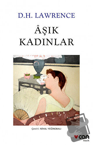 Aşık Kadınlar - David Herbert Richards Lawrence - Can Yayınları - Fiya