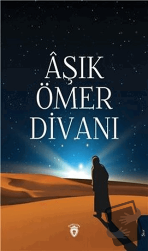 Aşık Ömer Divanı - Tayfun Ak - Dorlion Yayınları - Fiyatı - Yorumları 