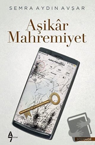 Aşikar Mahremiyet - Semra Aydın Avşar - A7 Kitap - Fiyatı - Yorumları 