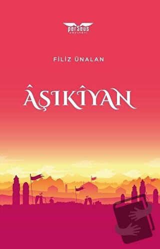 Aşıkıyan - Filiz Ünalan - Perseus Yayınevi - Fiyatı - Yorumları - Satı