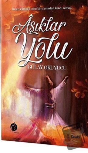 Aşıklar Yolu - Gülay Okuyucu - Herdem Kitap - Fiyatı - Yorumları - Sat