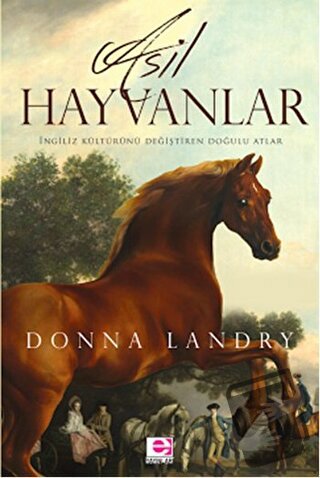 Asil Hayvanlar - Donna Landry - E Yayınları - Fiyatı - Yorumları - Sat