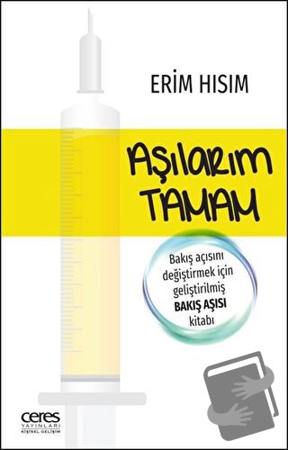 Aşılarım Tamam - Erim Hısım - Ceres Yayınları - Fiyatı - Yorumları - S