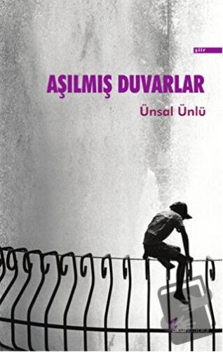 Aşılmış Duvarlar - Ünsal Ünlü - Okur Kitaplığı - Fiyatı - Yorumları - 