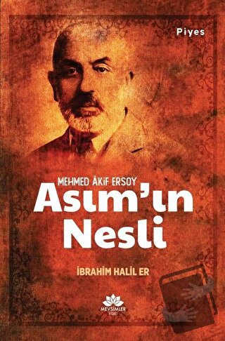 Asım’ın Nesli - İbrahim Halil Er - Mevsimler Kitap - Fiyatı - Yorumlar