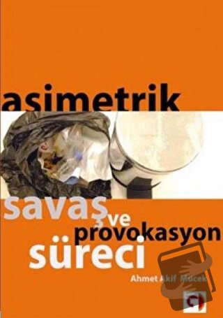 Asimetrik Savaş ve Provokasyon Süreci - Ahmet Akif Mücek - Gökkuşağı Y