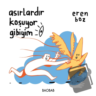 Asırlardır Koşuyor Gibiyim (Ciltli) - Eren Boz - Baobab Yayınları - Fi