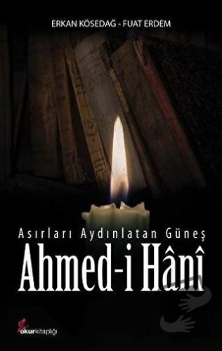 Asırları Aydınlatan Güneş - Erkan Kösedağ - Okur Kitaplığı - Fiyatı - 