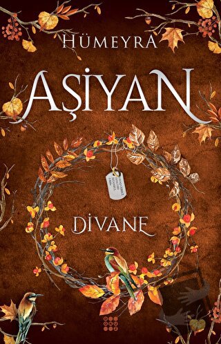 Aşiyan 2 - Divane (Ciltli) - Hümeyra - Dokuz Yayınları - Fiyatı - Yoru