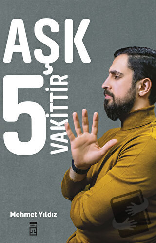 Aşk 5 Vakittir - Mehmet Yıldız - Timaş Yayınları - Fiyatı - Yorumları 