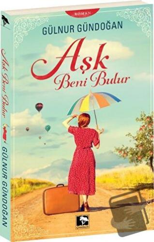 Aşk Beni Bulur - Gülnur Gündoğan - Çınaraltı Yayınları - Fiyatı - Yoru