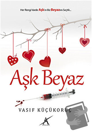 Aşk Beyaz - Vasıf Küçükoruç - Avrupa Yakası Yayınları - Fiyatı - Yorum