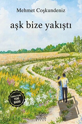 Aşk Bize Yakıştı - Mehmet Coşkundeniz - Nemesis Kitap - Fiyatı - Yorum