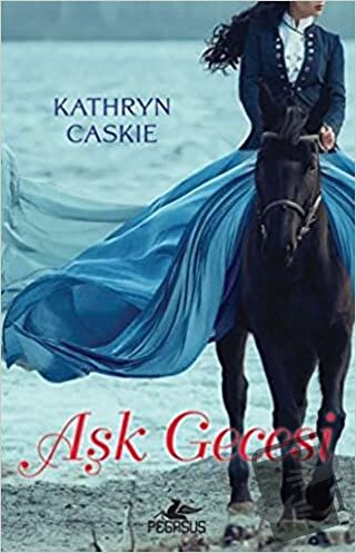 Aşk Gecesi - Kathryn Caskie - Pegasus Yayınları - Fiyatı - Yorumları -