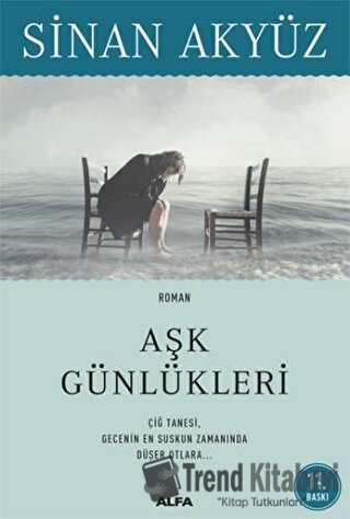 Aşk Günlükleri - Sinan Akyüz - Alfa Yayınları - Fiyatı - Yorumları - S